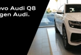 Impresiónate en Sevilla Wagen Audi con el nuevo Audi Q8, ¡Ven a conocerlo!